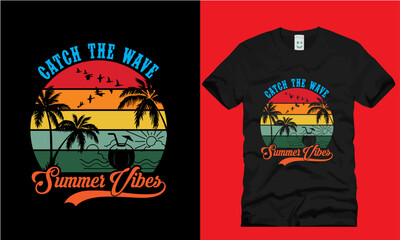 catch the wave summer vibes typography T-shirt design