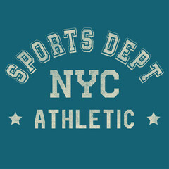 Vintage sports dept, NYC city slogan print for graphic tee t-shirt