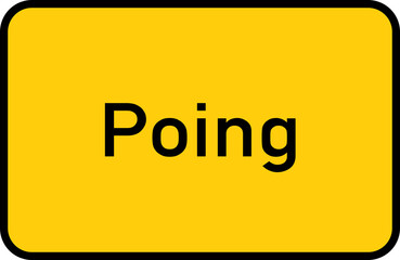 City sign of Poing - Ortsschild von Poing