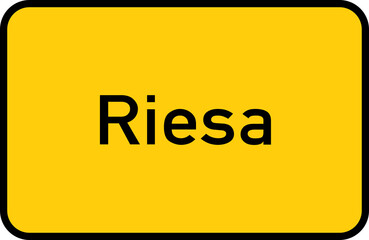 City sign of Riesa - Ortsschild von Riesa