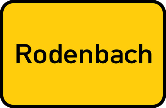 City sign of Rodenbach - Ortsschild von Rodenbach