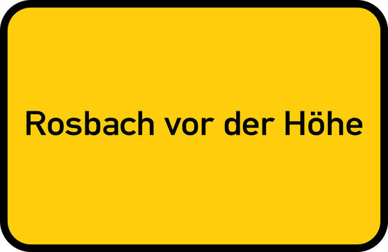City sign of Rosbach vor der H&ouml;he - Ortsschild von Rosbach vor der H&ouml;he