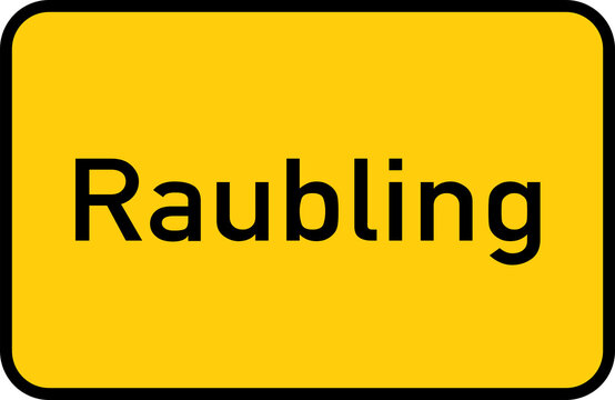 City sign of Raubling - Ortsschild von Raubling