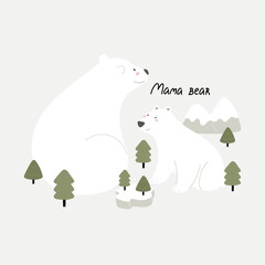 Mama bear. Cartoon polar bears, hand drawing lettering. Colorful vector illustration, flat style. design for greeting cards, print, poster