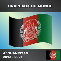 Drapeau ondul&eacute; par le vent d'afghanistan 2013 &agrave; 2021