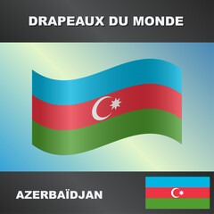 Drapeau ondul&eacute; par le vent d'Azerba&iuml;djan
