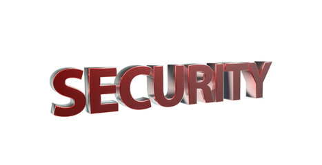 Security Sicherheit rote plakative 3D-Schrift, Vertrauen, Schutz, Vorsorge, Gefahrenabwehr,...