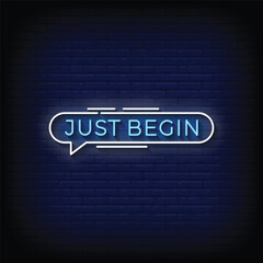 Obraz premium Neon Sign just begin with brick wall background vector