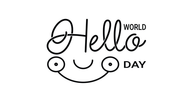 World Hello Day greeting card. Handwritten text greeting lettering. Modern brush calligraphy. Great for cards, posters, flyers, and banners
