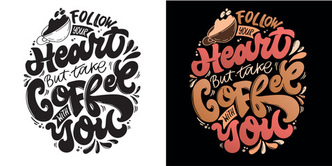 Set with hand drawn lettering quotes in modern calligraphy style about Coffee. Slogans for print and poster design. Vector illustration - obrazy, fototapety, plakaty