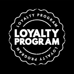 Loyalty Program - marketing strategy designed to encourage customers to continue to shop and use the services of a business associated with the program, text concept stamp