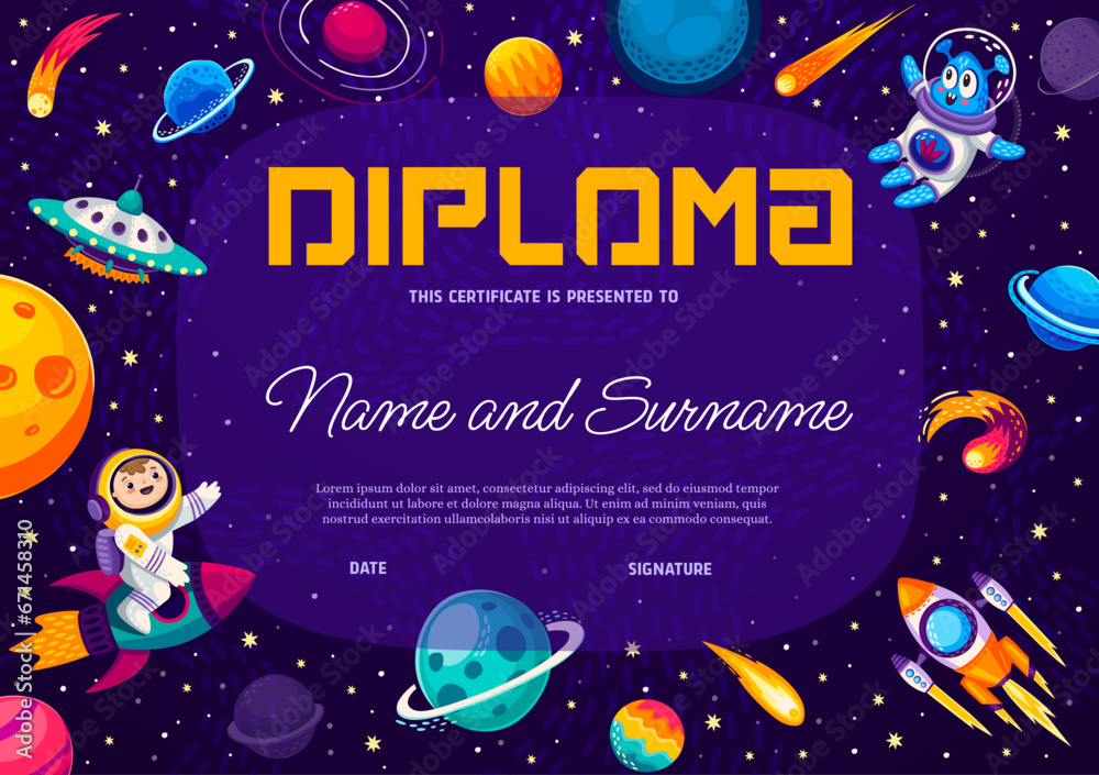 Poster kids diploma, cartoon astronaut and alien characters with spaceship, space planets and comets, vecto