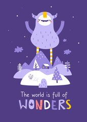 Print with cute yeti rises above the mountain valley. Scandinavian poster with abstract funny monster and hand written text.