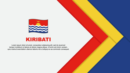Kiribati Flag Abstract Background Design Template. Kiribati Independence Day Banner Cartoon Vector Illustration. Kiribati Cartoon