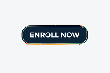  new enroll now website, click button, level, sign, speech, bubble  banner, 
