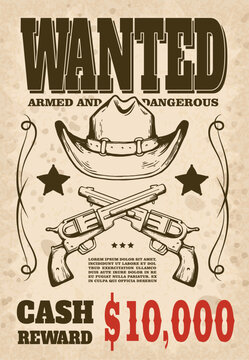 Wanted poster with cowboy hat, guns, reward on dirty paper background.