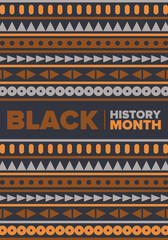 Black History Month. African American History. Celebrated annual. In February in United States and Canada. In October in Great Britain. Poster, card, banner, background. Vector illustration