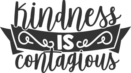 Kindness Is Contagious - Kindness Illustration