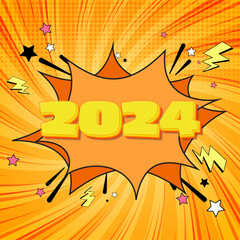 2024 year pop art comic book text speech bubble