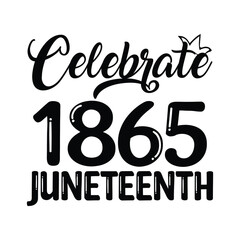 Celebrate 1865 Juneteenth