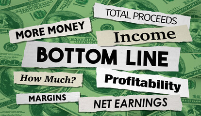 Bottom Line News Headlines Profits Earnings Make More Money 3d Illustration