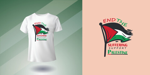 End the suffering support Palestine. Peace for Palestine not war. Trending and stylish typography slogan vector illustration T-shirt design print concept for Palestine support. apparel texture.