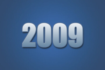 Year 2009 numeric typography text design on gradient color background. 2009 calendar year design.