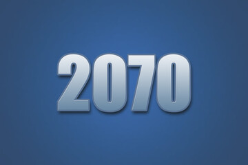 Year 2070 numeric typography text design on gradient color background. 2070 calendar year design.