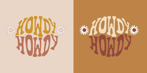 Hand drawn lettering phrase howdee. Vector retro style poster template. wild west illustration.