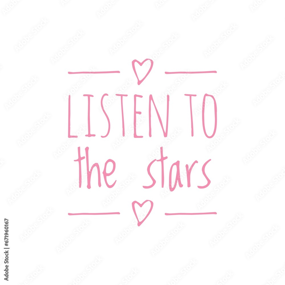 Wall mural ''Listen to the stars'' Quote Illustration