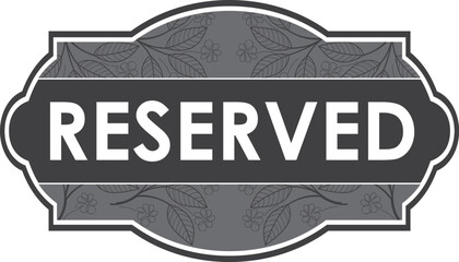 ready to print reserved table or room sign vector illustration. Good for table reservation,room reservation,restaurant,meeting room, restaurant,chair reservation,wedding party,dinner,lunch,gathering