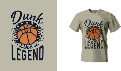 Vector Basketball T-Shirt Design: 'Dunk Like a Legend' Sports Typography Iconic Tee