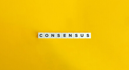 Consensus Word and Banner. Letter Tiles on Yellow Background. Minimal Aesthetic. - obrazy, fototapety, plakaty