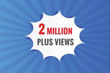 2 Million plus views text web button. 2 Million plus views banner label
