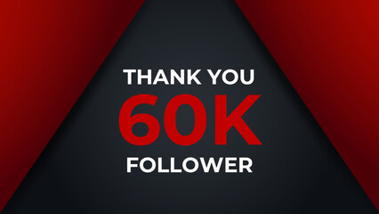 Thank you 60k followers congratulation template banner. 60k celebration subscribers template for social media.