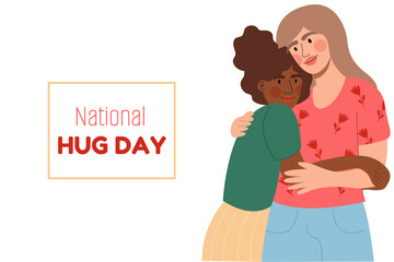 National Hug day.The woman hugging a dark skin woman.Women hugging.