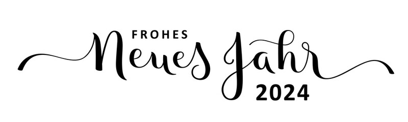 FROHES NEUES JAHR 2024 (HAPPY NEW YEAR 2024 in French)  black vector brush calligraphy banner on white background - obrazy, fototapety, plakaty