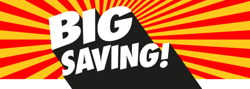 Big saving