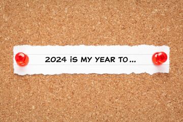 2024 Is My Year To Resolutions List Concept