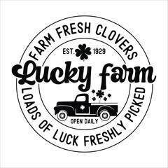 Fototapeta premium farm fresh clovers Est. 1929 lucky farm open loads of luck freshly picked
