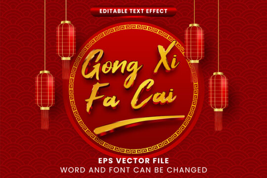 Gong xi fa cai luxury red and gold 3d editable vector text effect. Chinese new year text style