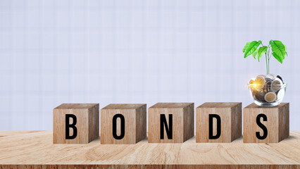 Bonds word in wooden blocks with coins stacked in increasing stacks. Bonds increasing concept,...