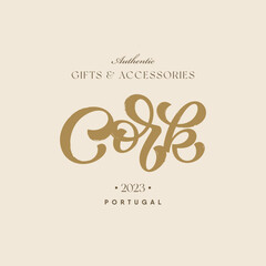 Cork vector lettering illustration, template for elegant premium logotype