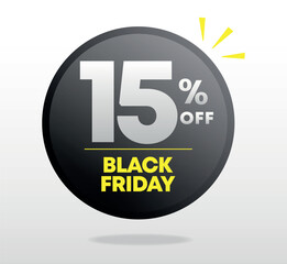 15% off. Black friday promotion campaign. Tag special offer, sticker. Banner twenty five percent, price, value. Advertising sales, discount, shop. Sign, label, marketing, ads