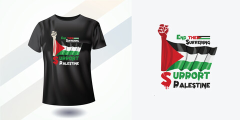 End the suffering support Palestine. Trending and stylish typography slogan vector illustration T-shirt design print concept for Palestine support.