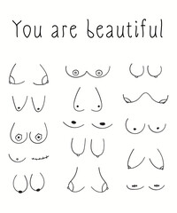 You are beautiful poster. Hand drawn women's breasts. Body positive. Doodle funny boobs. - obrazy, fototapety, plakaty