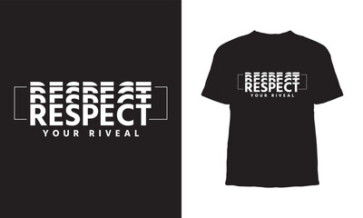 Modern Repeated Text Respect T-Shirt