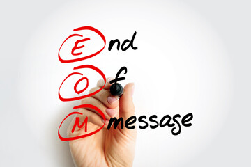 EOM - End Of Message acronym, business concept background