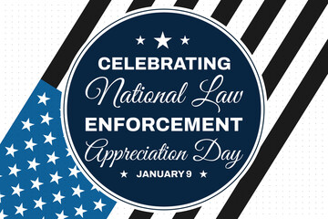 Celebrating 9th January as National Law Enforcement appreciation Day in the United States of America, background design with typography and flag. - obrazy, fototapety, plakaty