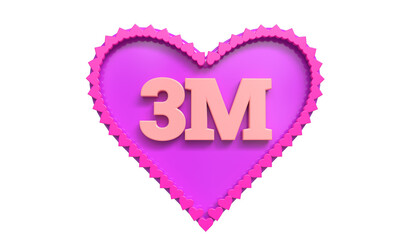 3D 3M Love followers, 3M follower celebration,3M tag for social media with heart